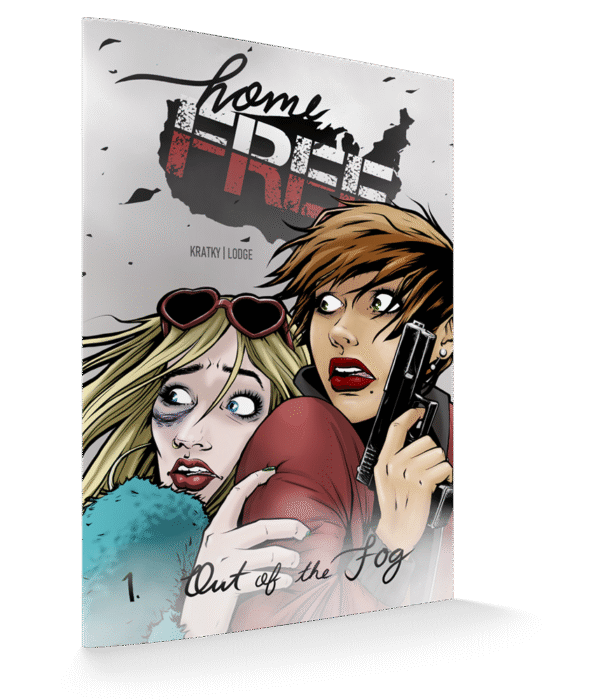 Home Free 1: Out of the Fog